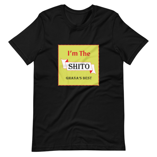 I'm The Shito Unisex T-shirt