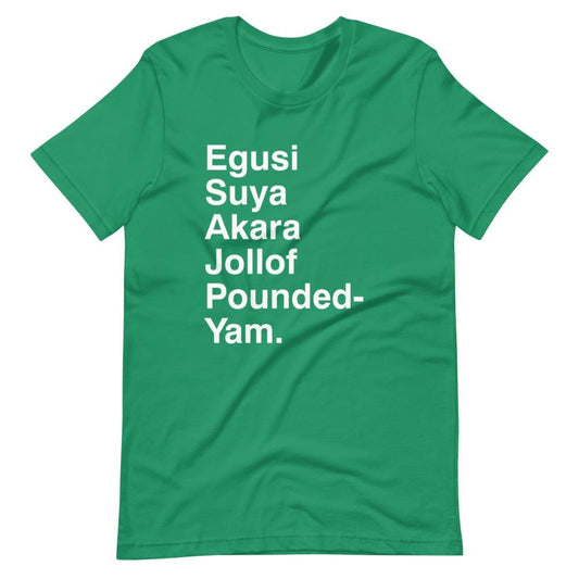 Naija Food list Unisex T-Shirt